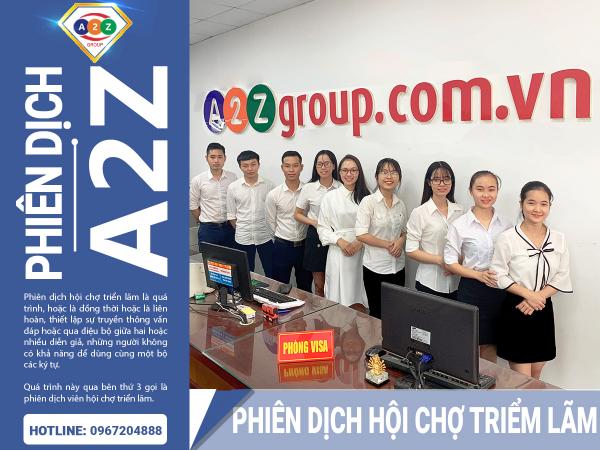 Hệ Thống Phiên Dịch Toàn Quốc A2Z - Gọi Là Có Ngay 24/7